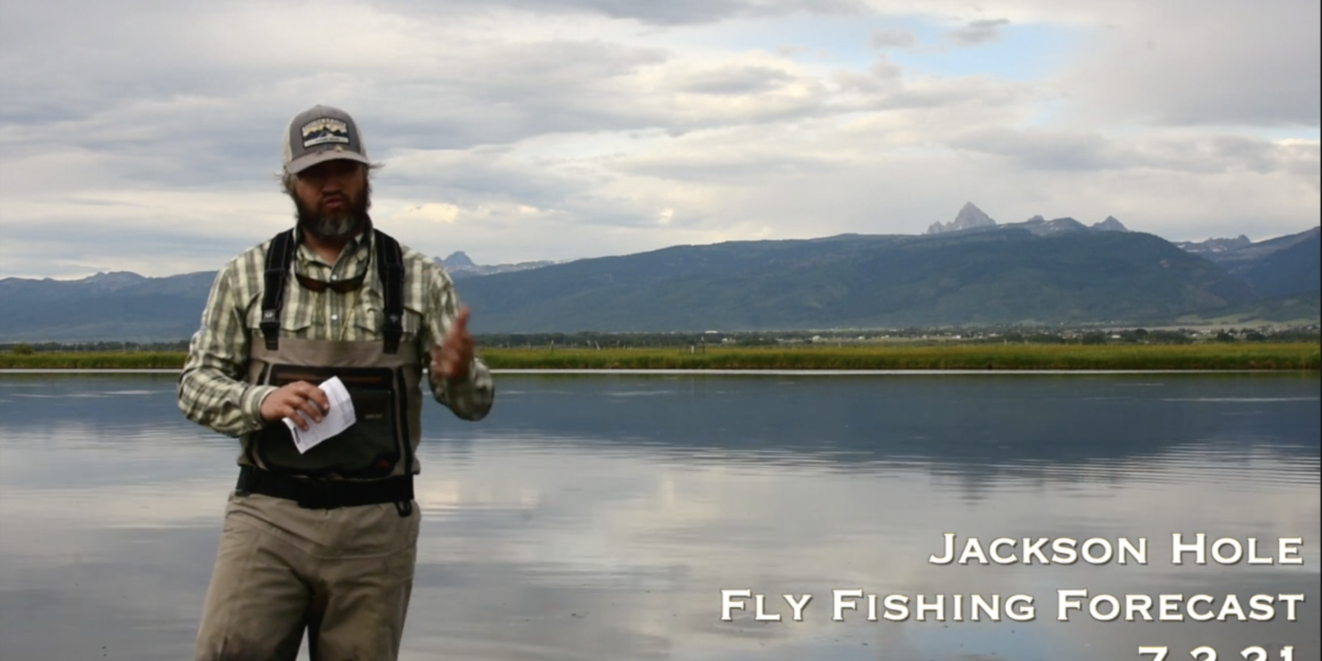 Jackson Hole Fly Fishing Forecast 7.2.21 Jackson Hole Fly Fishing Forecast 7.2.21